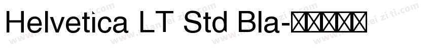 Helvetica LT Std Bla字体转换